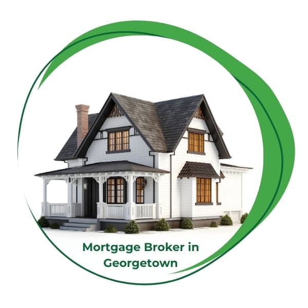 Mortgage Broker in Georgetown